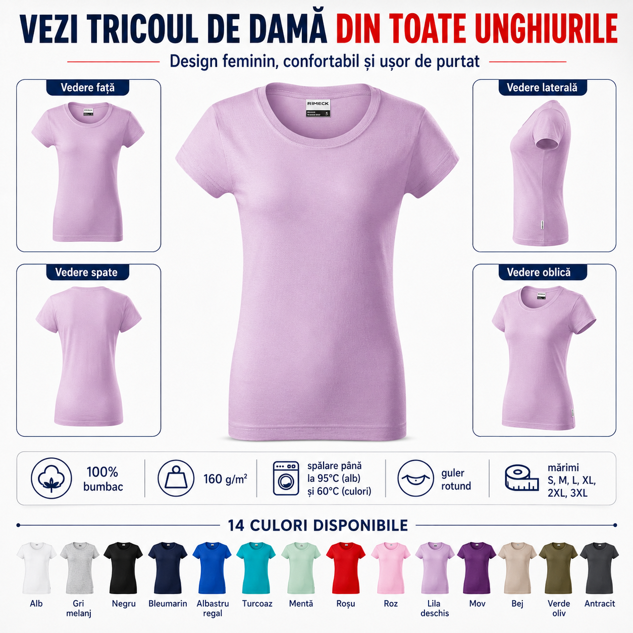 Tricou damă Rimeck R02 din toate unghiurile, guler rotund, croială cambrată, 14 culori disponibile